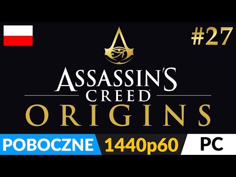 ASSASSIN'S CREED ORIGINS PL 🏺 odc.27 (#27 poboczne - live) 🔔 Ostatnie misje poboczne cz.2