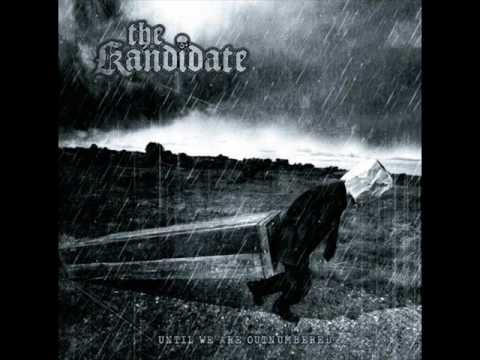 The Kandidate - Give Up All Hope