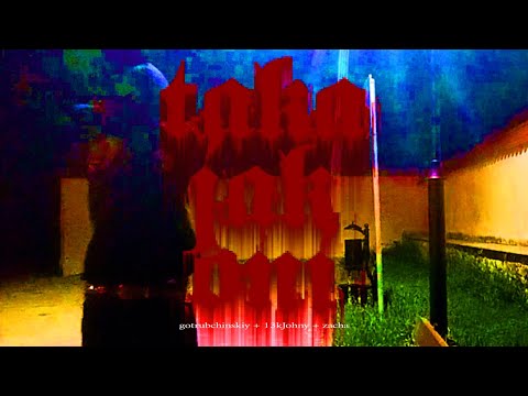 gotrubchinskiy x @13kJohny x @fxzacha - TAKA JAK ONI