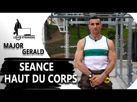 Séance haut du corps avec le Major Gérald | Entraînement de légionnaire