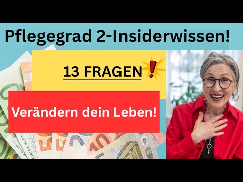 Pflegegrad 2: Alle 13 Geheimnisse der Pflegekasse gelüftet!