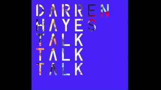 Darren Hayes Talk Talk Talk Club Junkies Mix