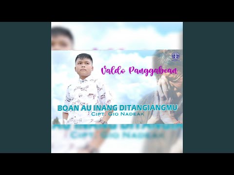 Boan Au Inang Ditangiangmu