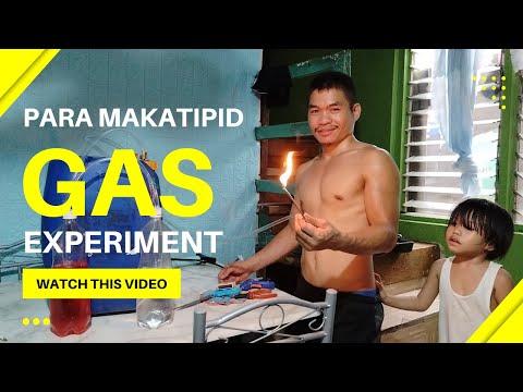 My Experiment para makatipid  sa GAS