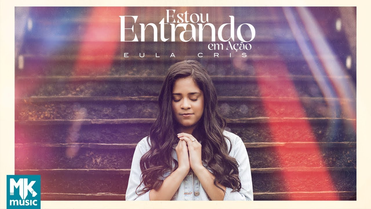 Eula Cris - Estou Entrando em Ação