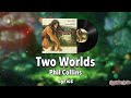 Two Worlds Phil Collins Lyrics Tarzan Disney Movie Soundtrack