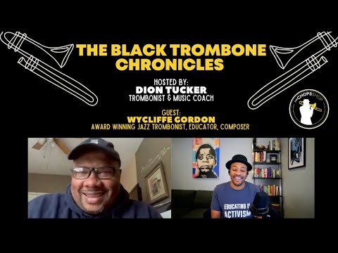 Trombone Interview: The Black Trombone Chronicles | Ep. 13 - Wycliffe Gordon