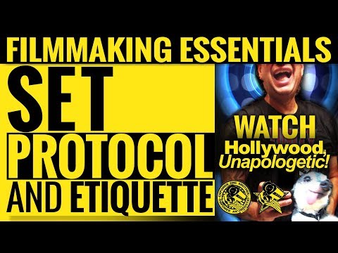 Filmmaking Essentials: Set Protocol and Etiquette