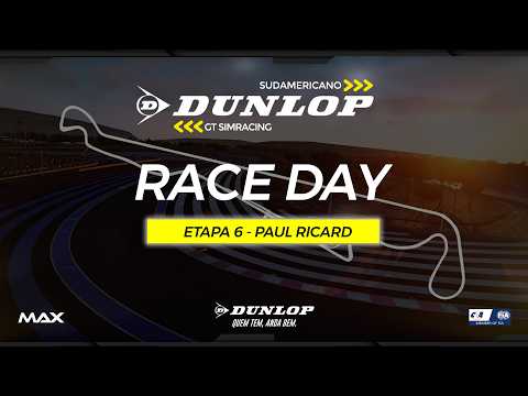 Campeonato Sudamericano  Dunlop GT SIMRace - GRANDE FINAL 6ª ETAPA (PAUL RICARD) AO VIVO