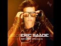 Eric Saade ft. Dev - Hotter Than Fire (Official ...