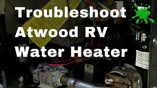 Atwood RV Water Heater Thermostat Troubleshooting & Repair Tips
