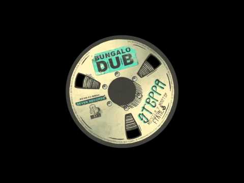 BUNGALO DUB "STEPPA PROMO" 2015