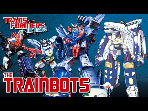 TRANSFORMERS: THE BASICS on the TRAINBOTS