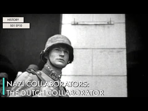 Nazi Collaborators: The Dutch Collaborator