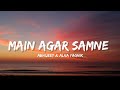 Main Agar Samne Abhijeet Alka Yagnik Lyrics Lyrical Bam Hindi