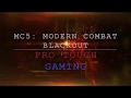 MC5: Modern Combat 5 (Blackout) [INTRO]