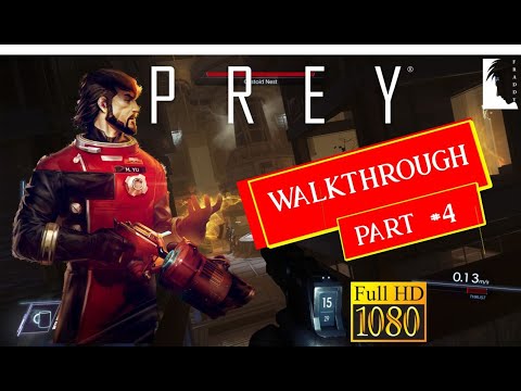 Prey || Part 4 || Restore From Backup || FRADDY || Full HD 1080p ||