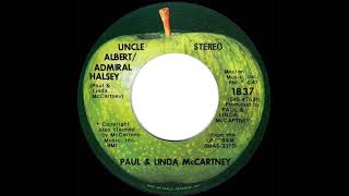 1971 HITS ARCHIVE: Uncle Albert / Admiral Halsey - Paul &amp; Linda McCartney (a #1 record--stereo 45)