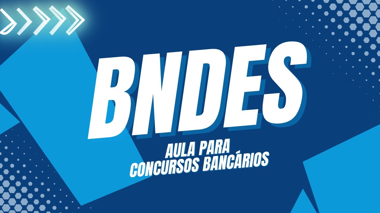 BNDES (Banco Nacional de Desenvolvimento Econômico e Social) - BRB 2022