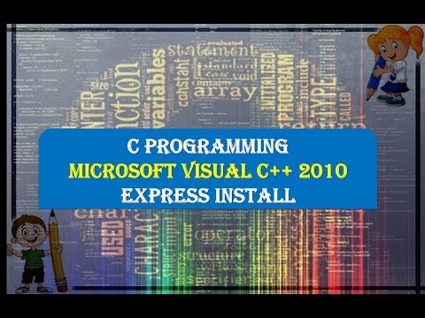 C PROGRAMMING -MICROSOFT VISUAL C++ 2010 EXPRESS INSTALL