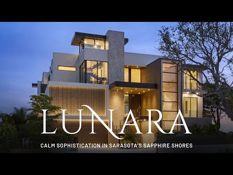 LUNARA...A Sanctuary of Calm Sophistication in Sarasota, FL