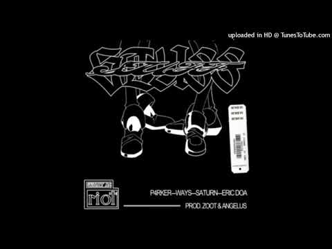 ways + saturn + p4rkr osquinn + ericdoa - stuff remix (prod. zoot & angelus)