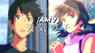 Tenki No Ko (Weathering With You)「AMV」- Dreams