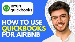 QuickBooks for Airbnb Business | How to Use QuickBooks for Airbnb (2026)