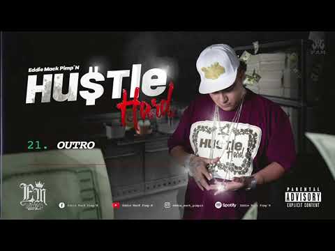 Hustle Hard - 21. OUTRO