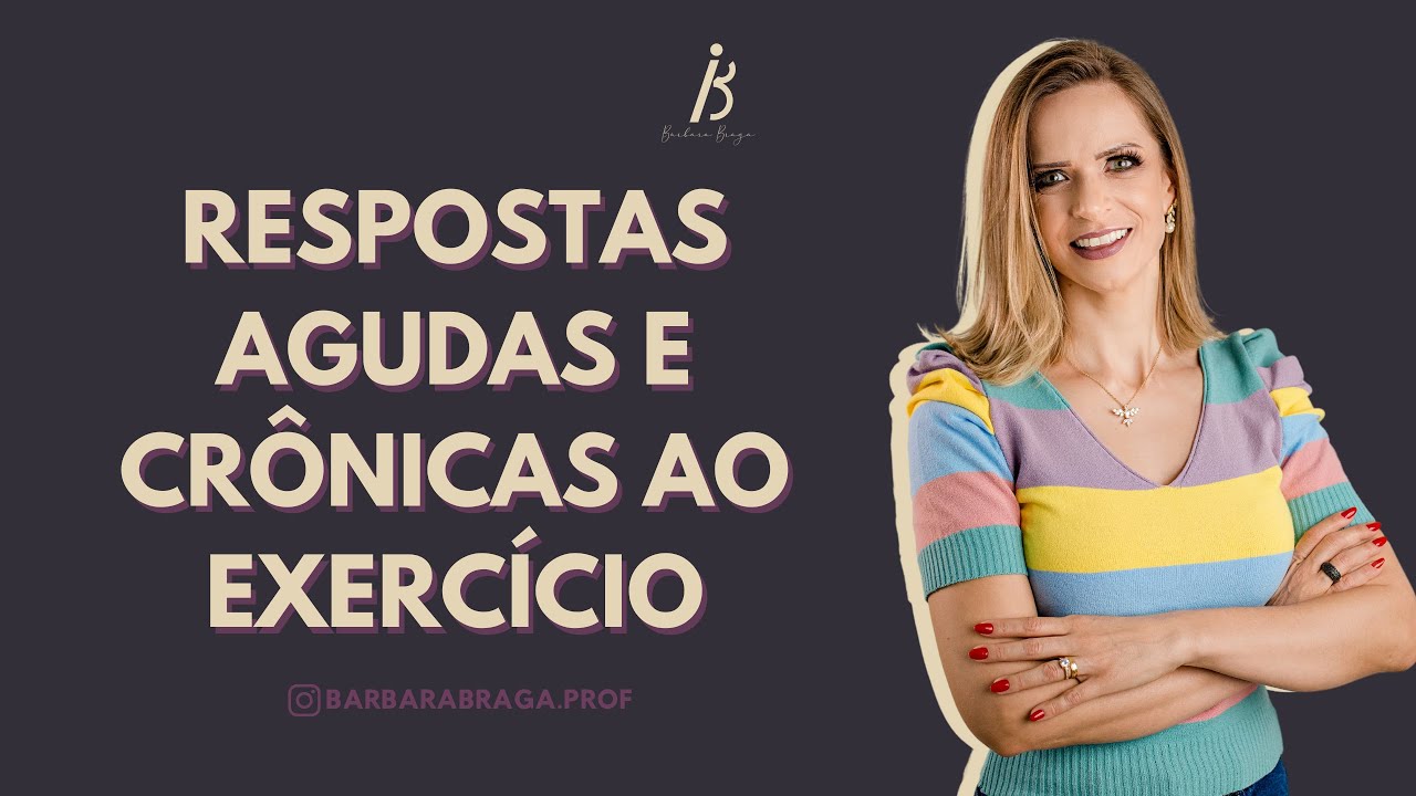 Sistema Cardiovascular - Respostas Agudas e Crônicas ao Exercício