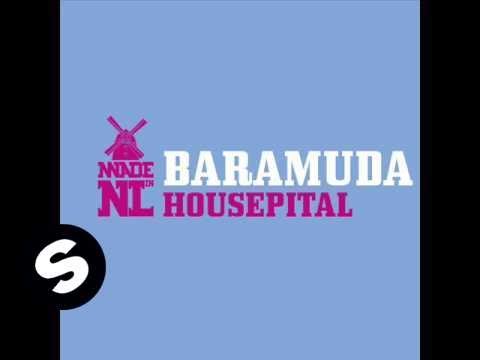 Baramuda - Housepital (Mell Tierra Remix)