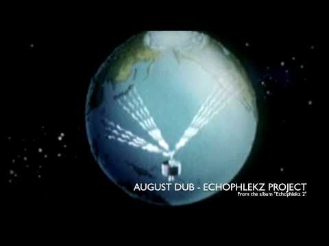 august dub - echophlekz project (lounge music)