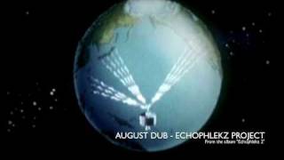 august dub - echophlekz project (lounge music)