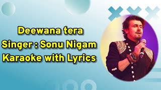 Download lagu Deewana tera karaoke with Lyrics in hindi mp3