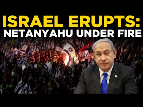 ISRAEL PROTESTS LIVE | Massive Demonstrations Against Netanyahu's Government Erupt in Tel Aviv