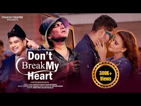 Don't Break My Heart - Zubeen Garg | Neel Akash | Ajoy | Palash | Prasenjit |Itihash Theatre 2023-24