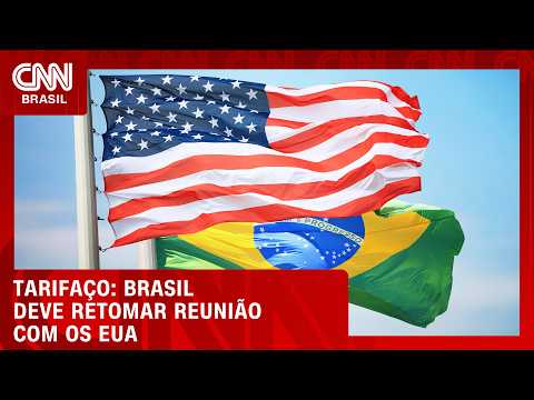 Brasil deve retomar reuniões sobre tarifaço com EUA na semana que vem | CNN MERCADO