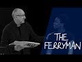 Pete Townshend is The Ferryman | The Seeker Musical