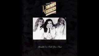 Dixie Chicks - I'm Falling Again