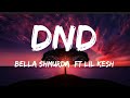 Bella Shmurda - DND (Lyrics) (Feat. Lil kesh)