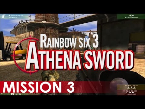 Rainbow Six: Athena Sword - A Playthrough, Mission 3