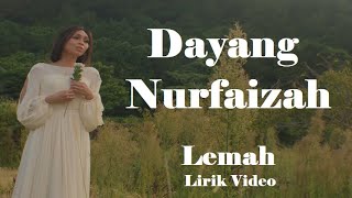Download lagu Dayang Nurfaizah ~Lemah ~Lirik mp3 Download lagu Dayang Nurfaizah ~Lemah ~Lirik mp3