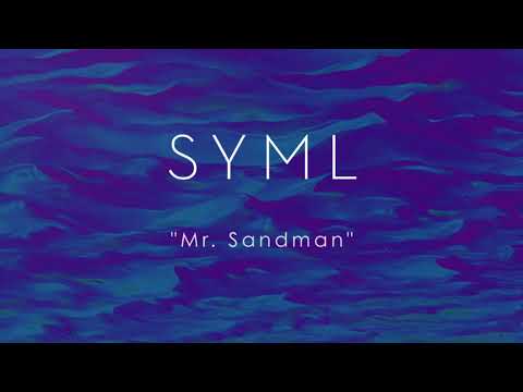Mr Sandman - SYML 1 Hour