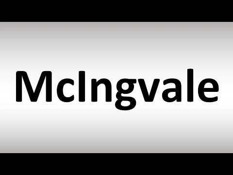 How to Pronounce McIngvale