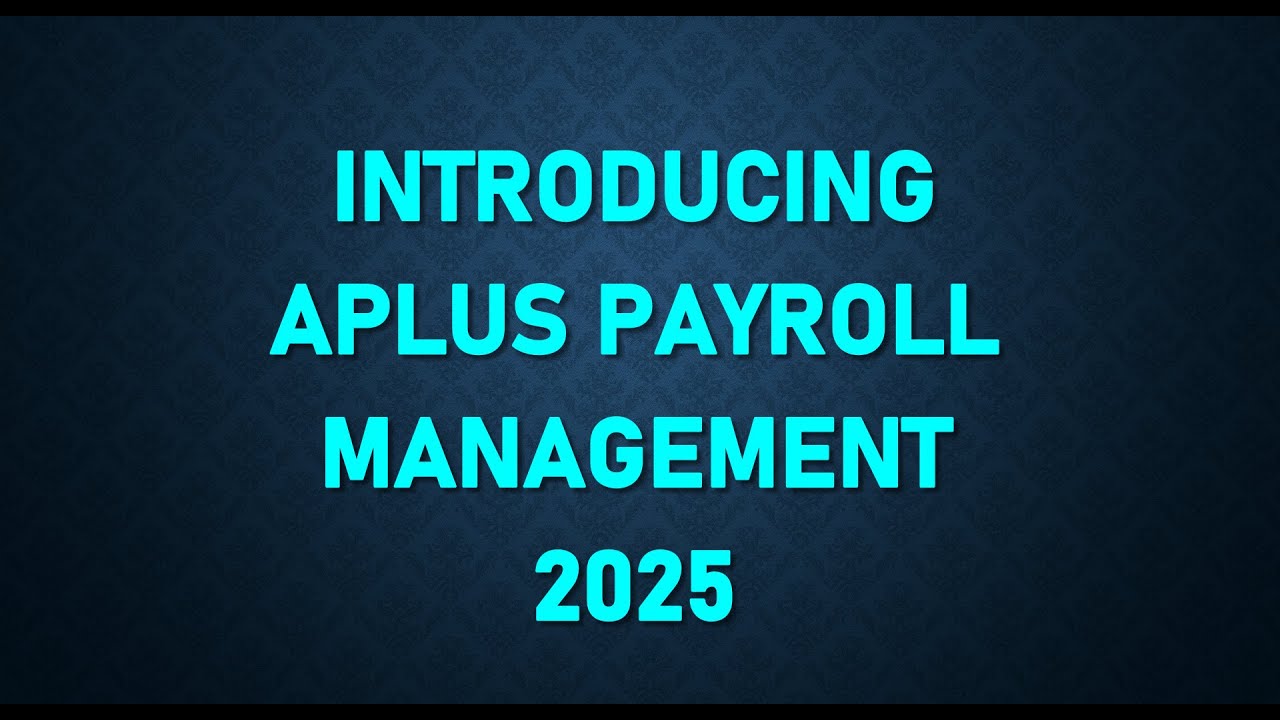 Aplus Software - Aplus Payroll Management System 2025