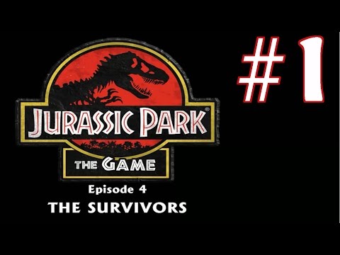 Jurassic Park: The Game Episode 4 - The Survivors Playthrough/Walkthrough part 1 [No commentary]