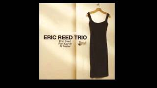 Eric Reed Trio - Teddy's Tune