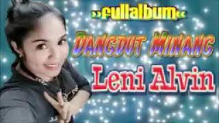 Download lagu Lagu minang dangdut remix (full album)  LENI ALVIN mp3
