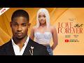 LOVE ME FOREVER Nigerian Movies 2026 Latest Full Movies