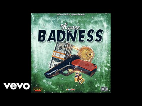 Azane - Badness (Official Audio)